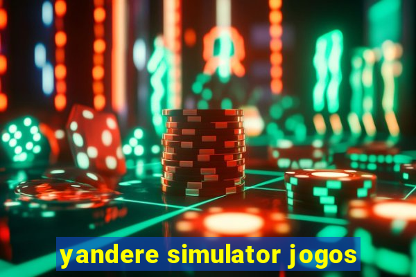 yandere simulator jogos